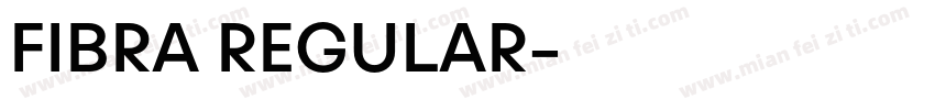 FIBRA REGULAR字体转换